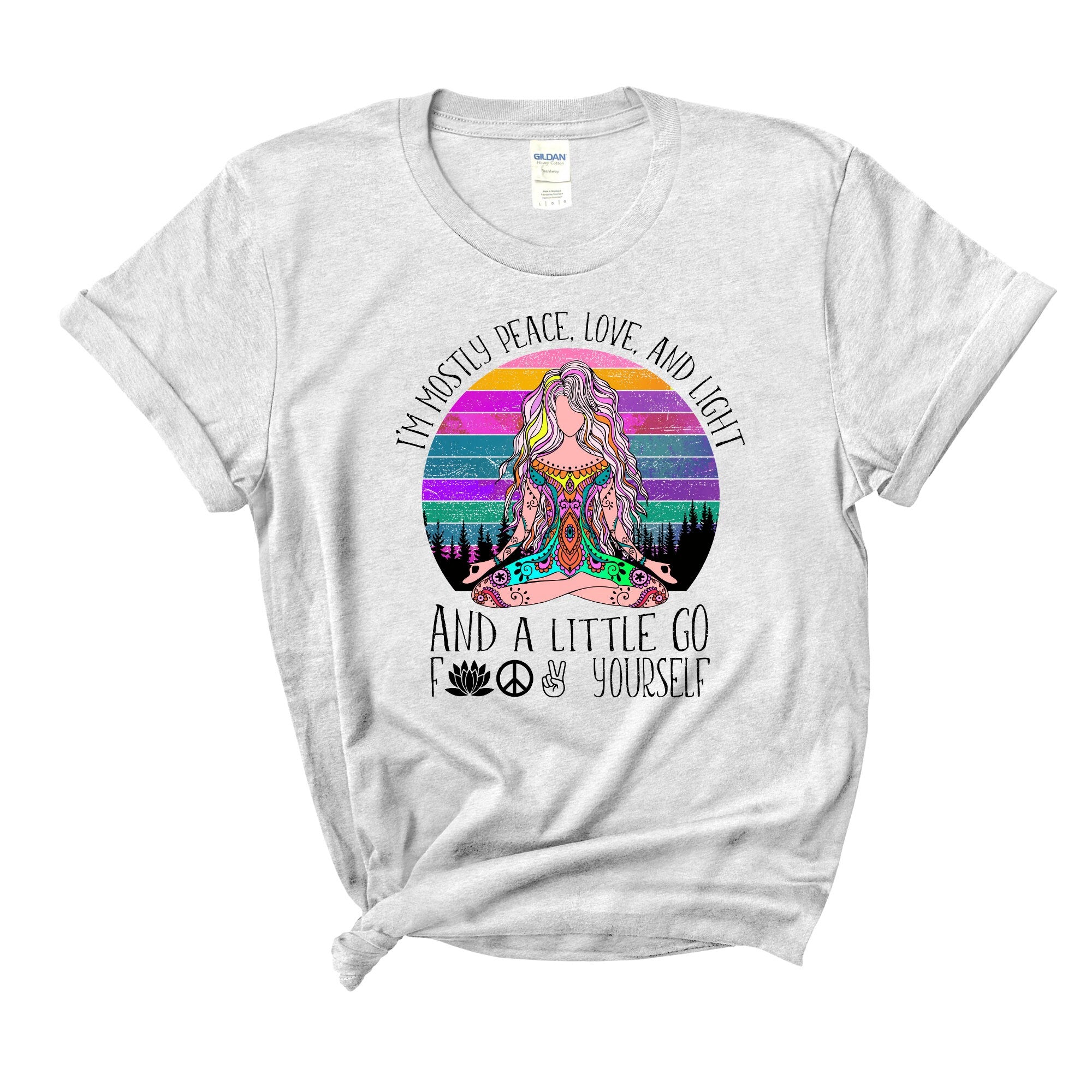 Peace Love & Light - Go F*ck Your Self Shirt - Yoga Gift for Her - Funny Yoga Shirt - Birthday Gift for Her - Snarky Saying - Bleached Shirt