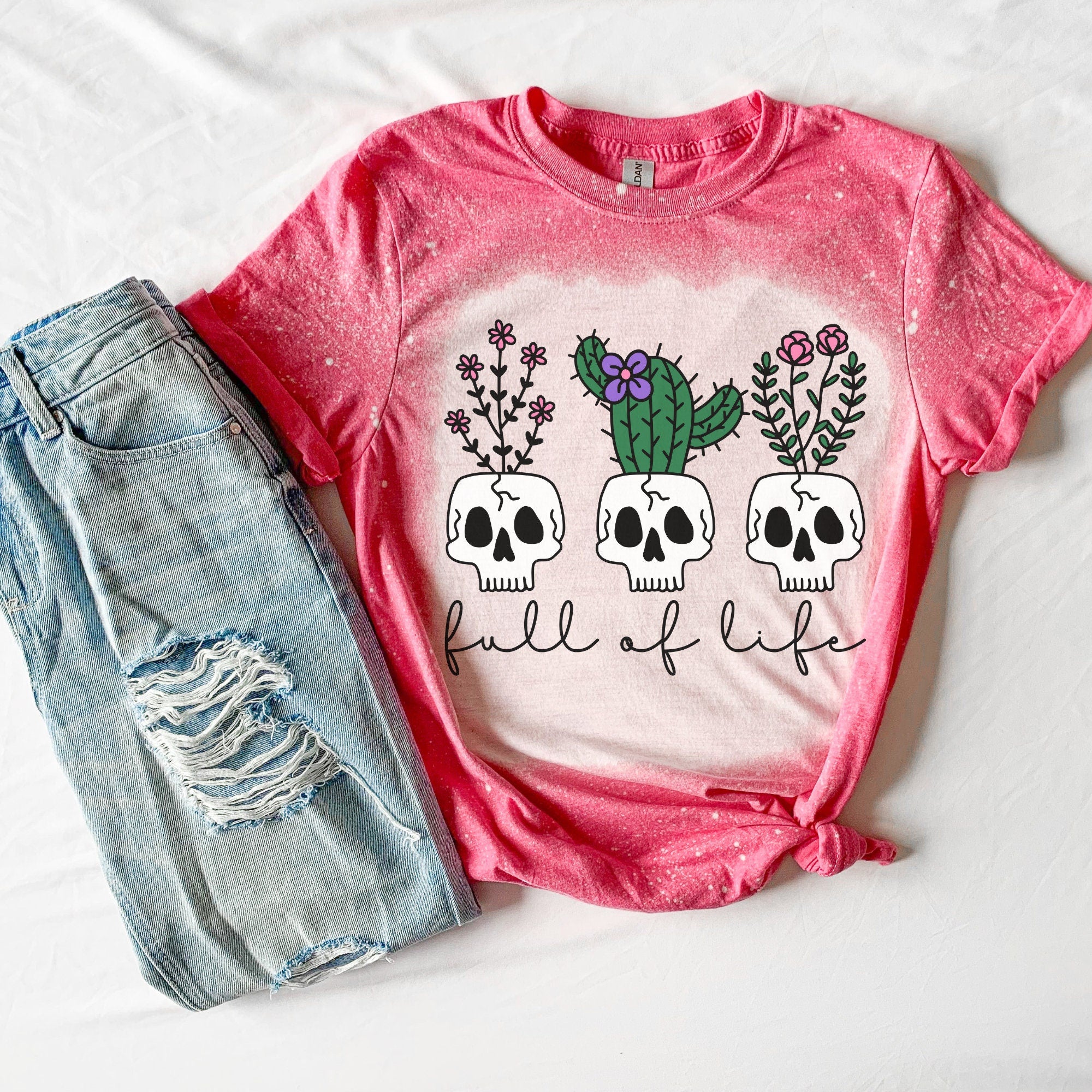 Full Of Life Shirt - Plant Mom Era Shirt - Cute Skull Shirt- bleached T-shirt - Cute Fall shirt - Halloween shirt