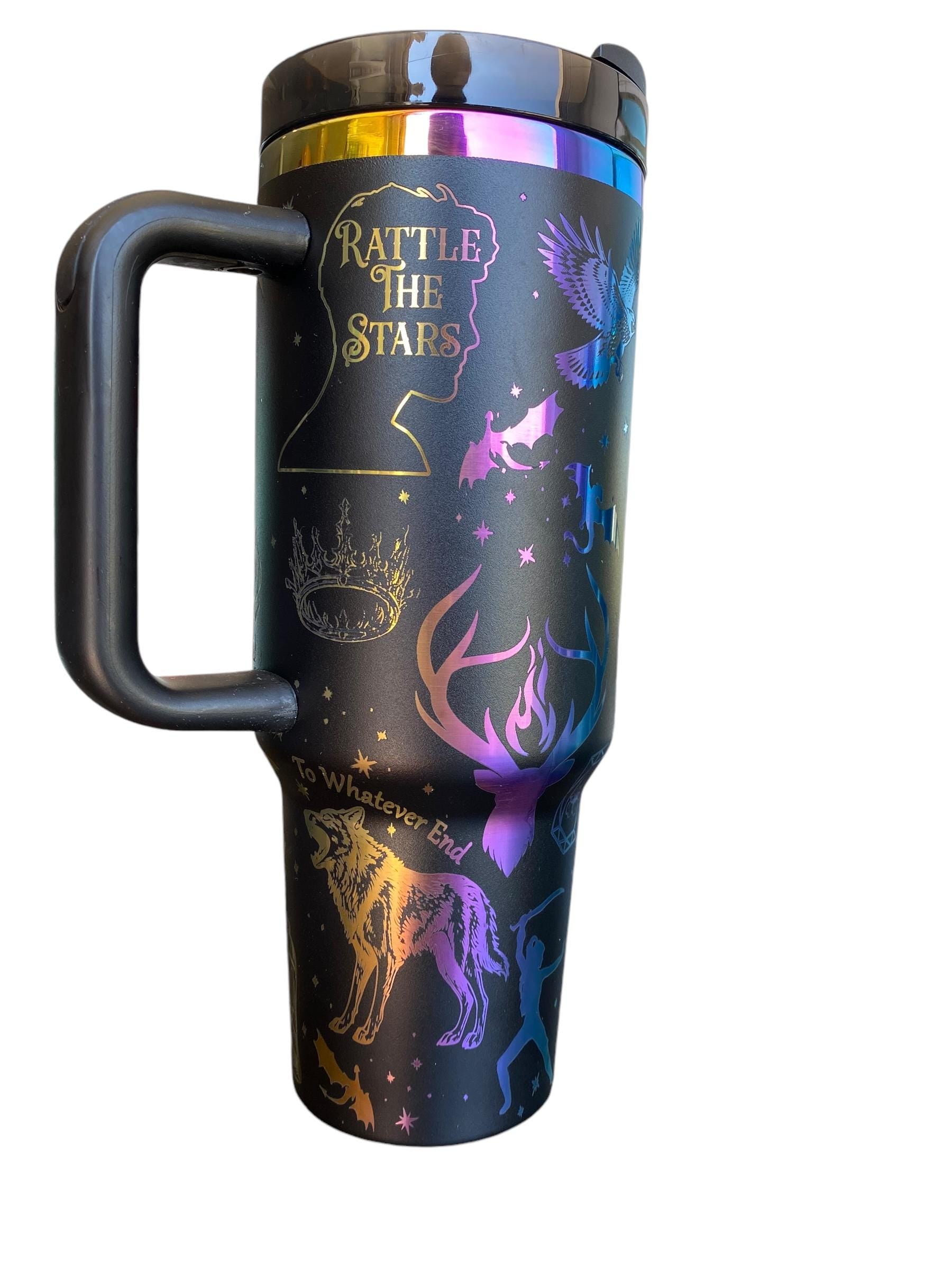 Rattle the Stars - To Whatever End - TOG Tumbler - Fantasy Book Tumbler - engraved bookish tumbler 40oz tumbler with handle You Do Not Yield