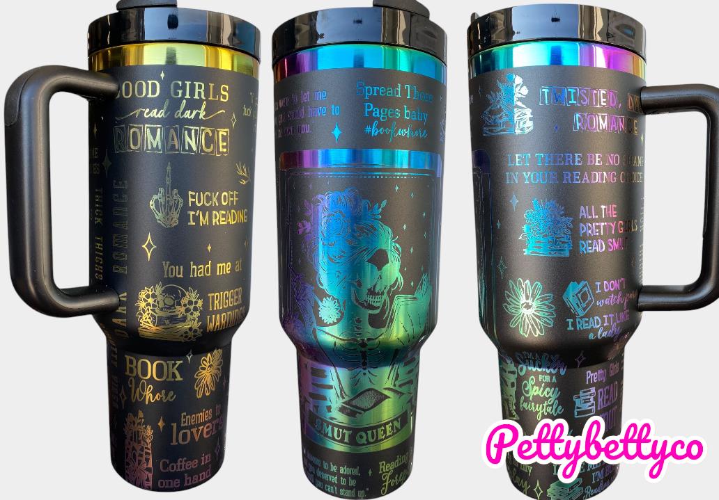 Smut Queen Black Rainbow - Dark Romance Reader Tumbler -  Engraved Cup - Custom Engraved Cup   40oz tumbler with handle - Romance Book Theme