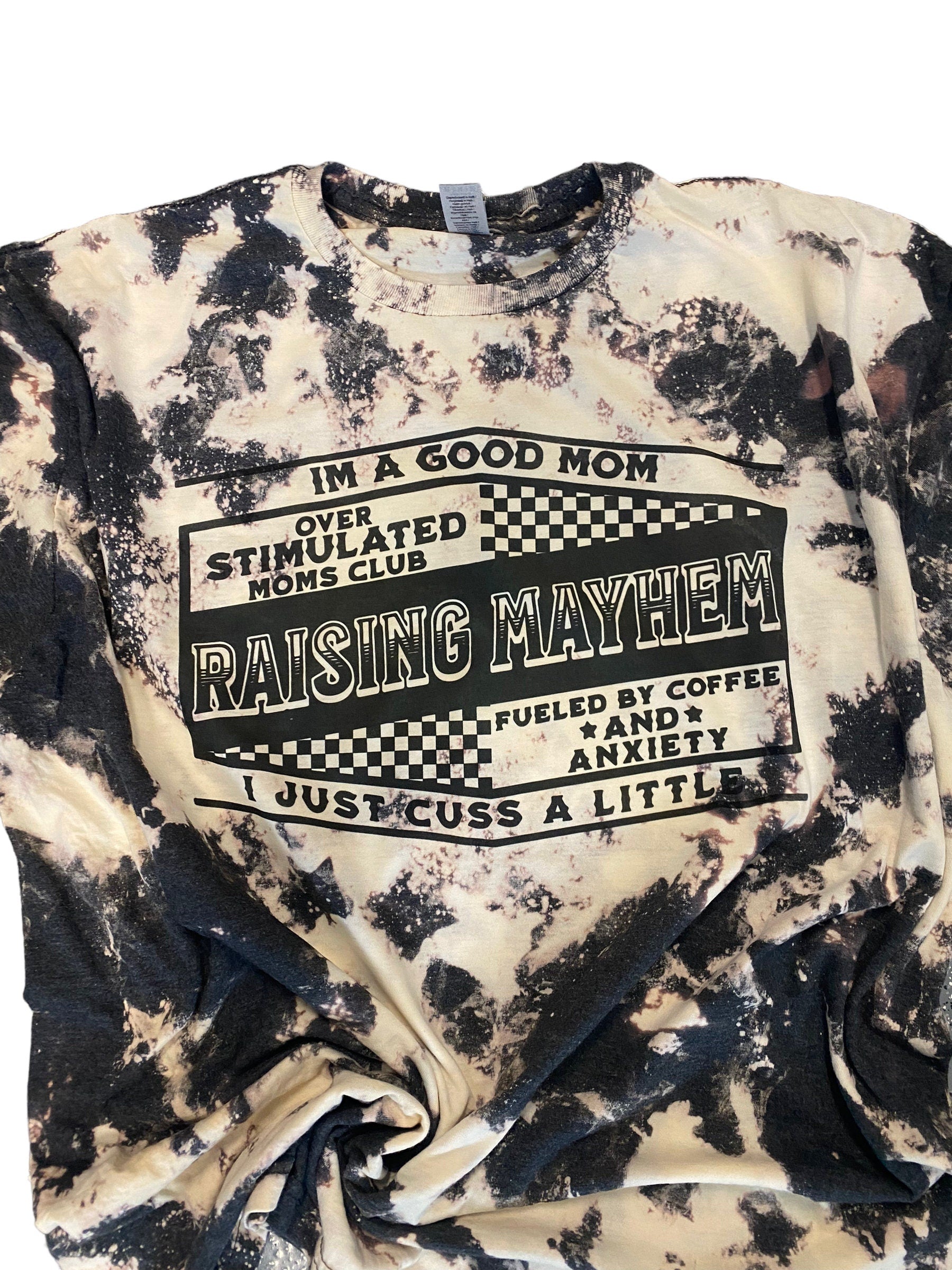 Raising Mayhem Shirt - Acid Wash Motherhood Shirt- Bleached Mom Shirt - Good Mom Cuss a Little Shirt - Fueled by Coffee and Anxiety Shirt