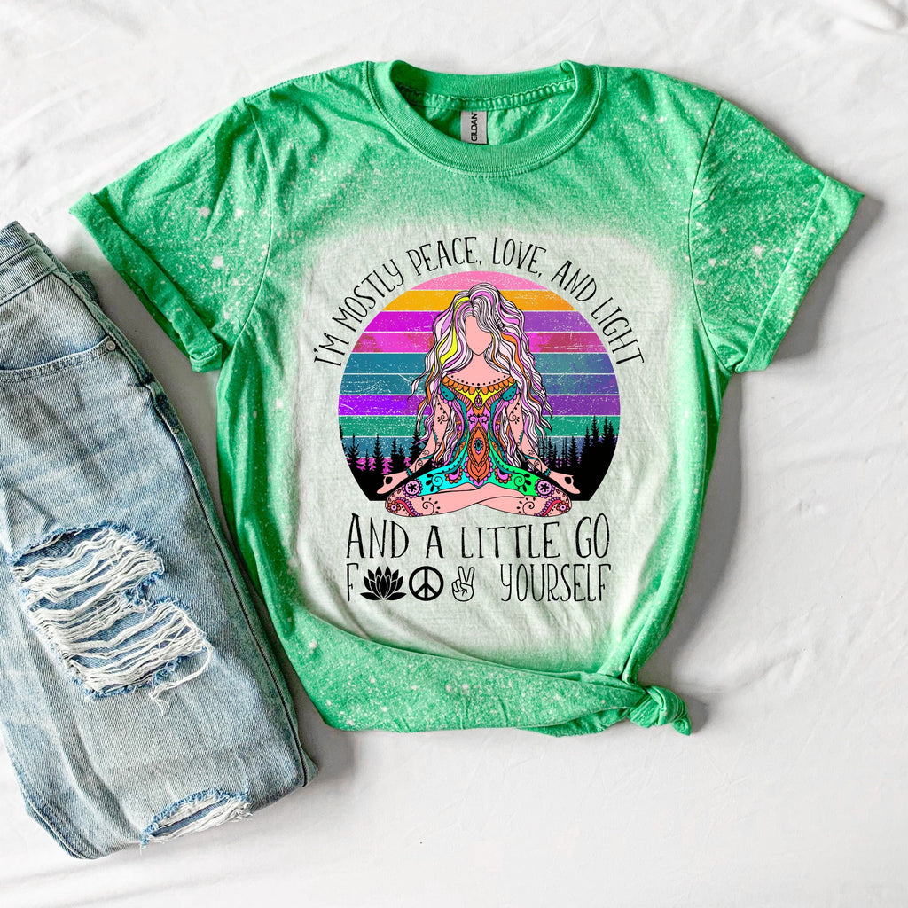 Peace Love & Light - Go F*ck Your Self Shirt - Yoga Gift for Her - Funny Yoga Shirt - Birthday Gift for Her - Snarky Saying - Bleached Shirt