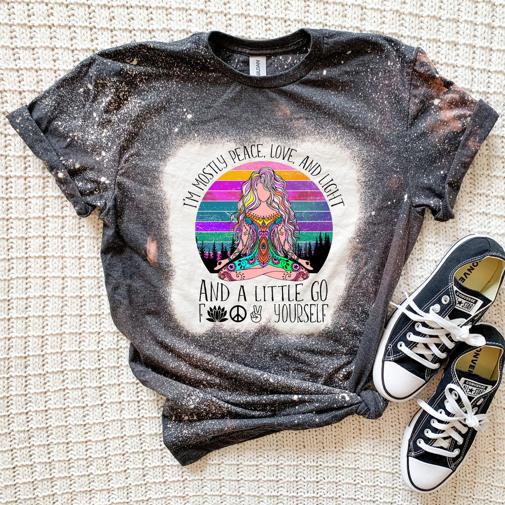 Peace Love & Light - Go F*ck Your Self Shirt - Yoga Gift for Her - Funny Yoga Shirt - Birthday Gift for Her - Snarky Saying - Bleached Shirt