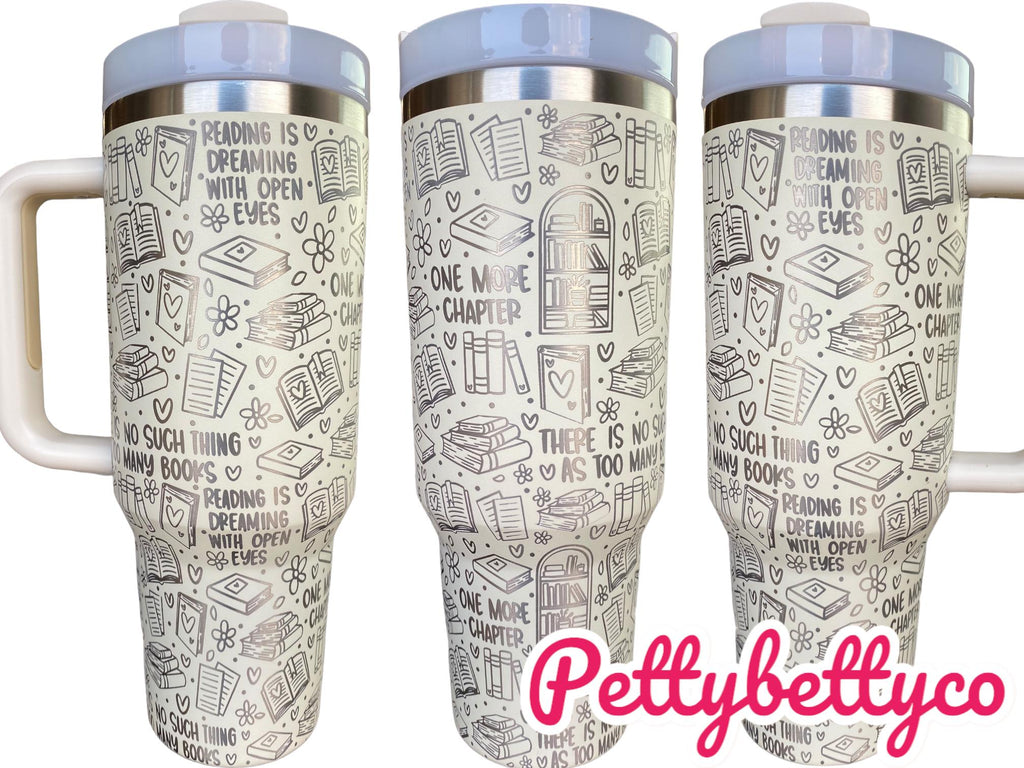 Reading is Dreaming With Your Eyes Open Engraved Cup - Book Community Custom Engraved Cup - 40oz tumbler with handle - Reading Theme Tumbler