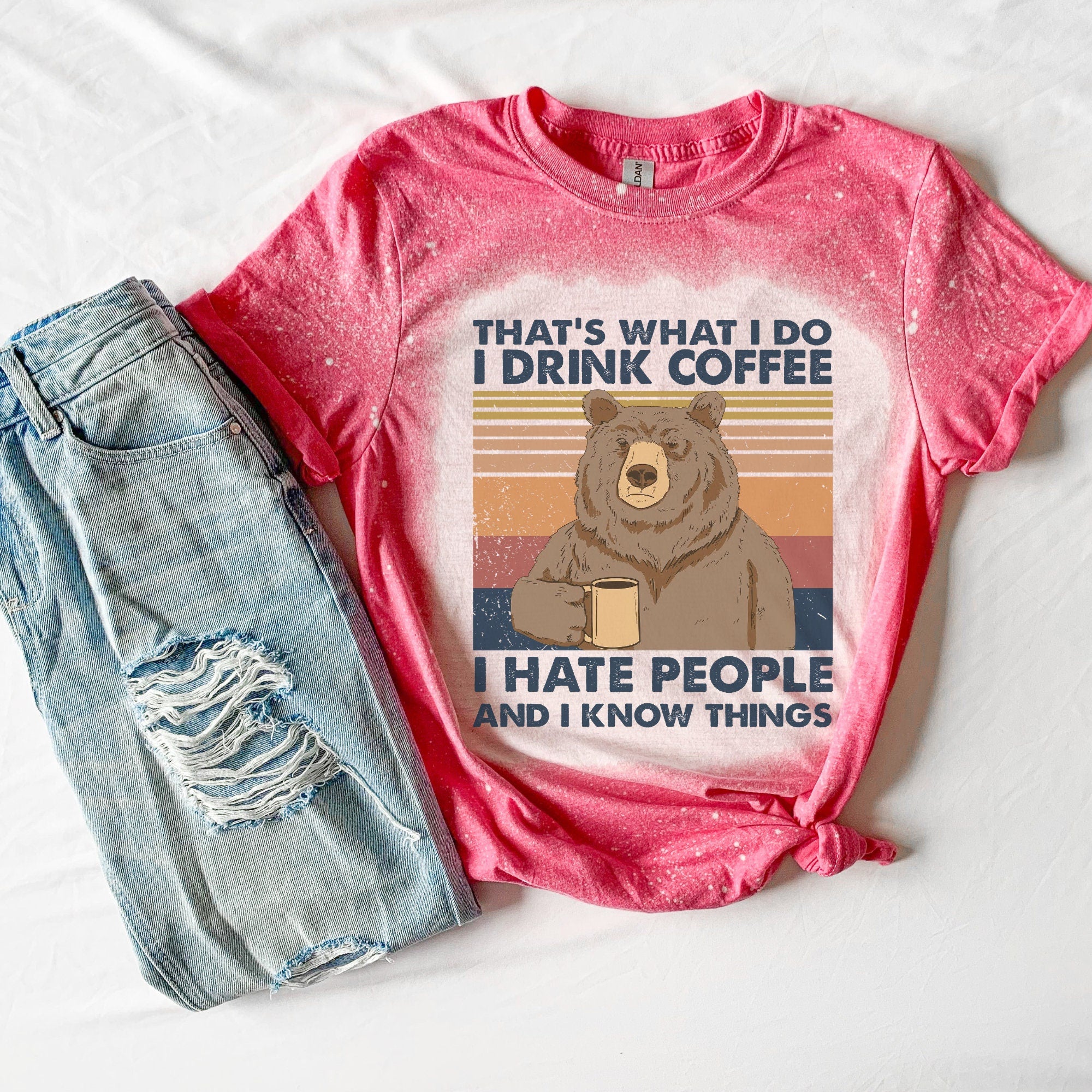 I hate People Shirt - Coffee Drinker Shirt - Trendy Coffee Shirt - I Know Things Shirt - Funny Coffee Shirt
