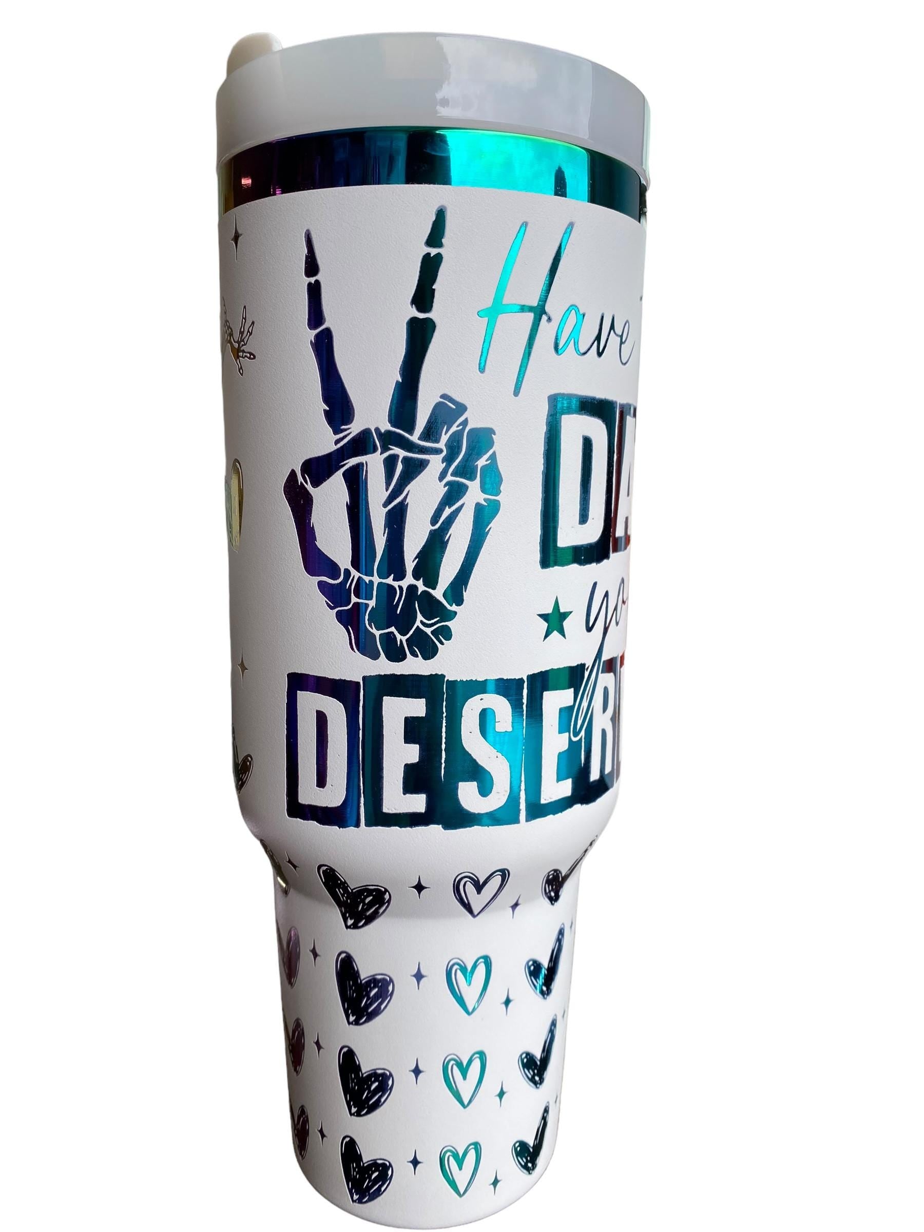 Have the Day You Deserve Tumbler - Skeleton Engraved Tumbler - 40oz Engraved Tumbler - Halloween Cup - Skeli Tumbler - Sarcastic