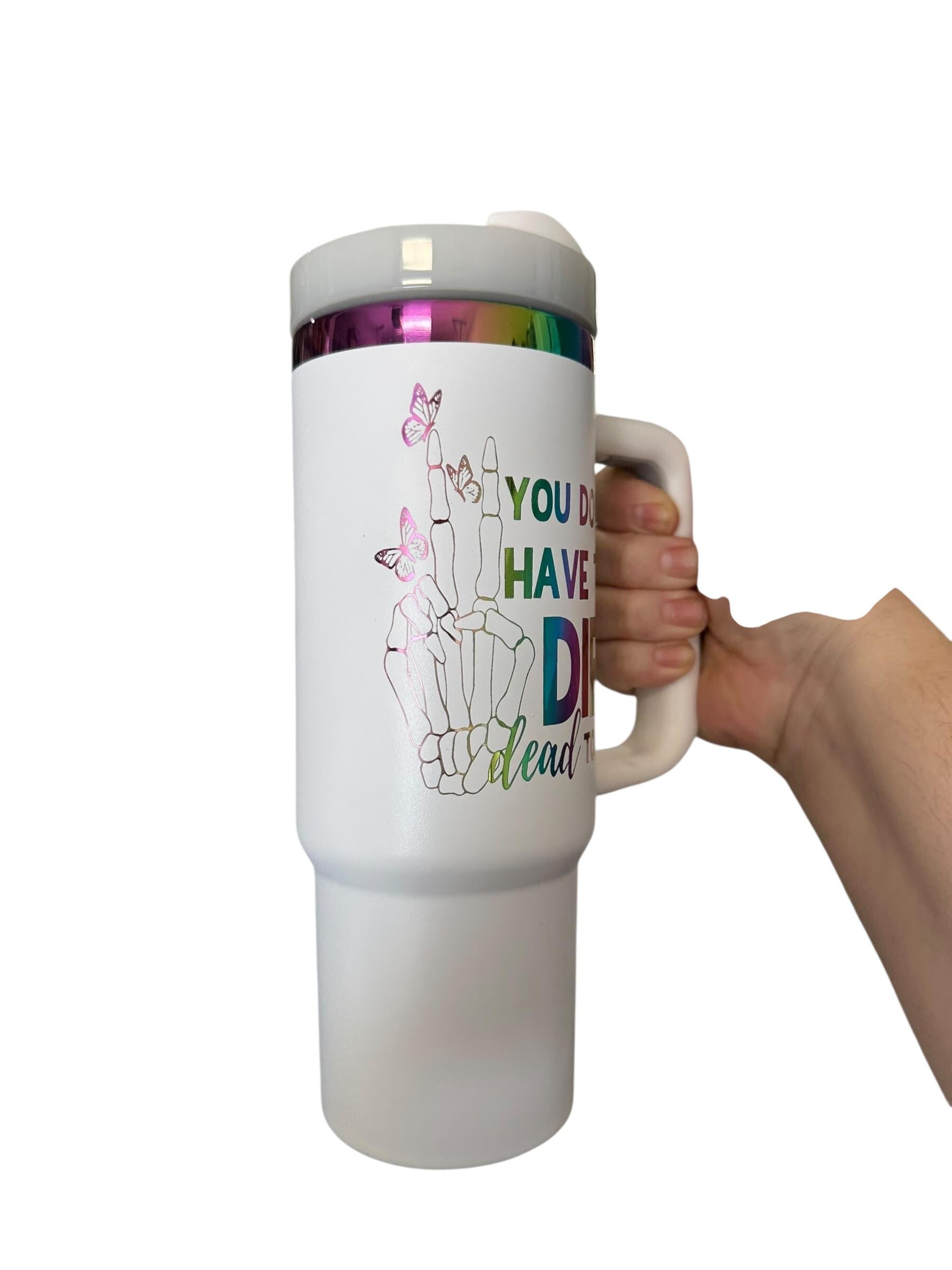 You Don't Have To Die To Be Dead To Me Tumbler | Sassy Quote Tumbler | Skeleton Peace Sign | Butterfly Tumbler | Sarcastic Gift | Attitude