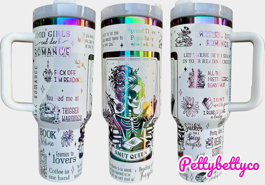Smut Queen Tumbler - Dark Romance Reader Tumbler -  Engraved Cup - Custom Engraved Cup   40oz tumbler with handle - Romance Book Theme