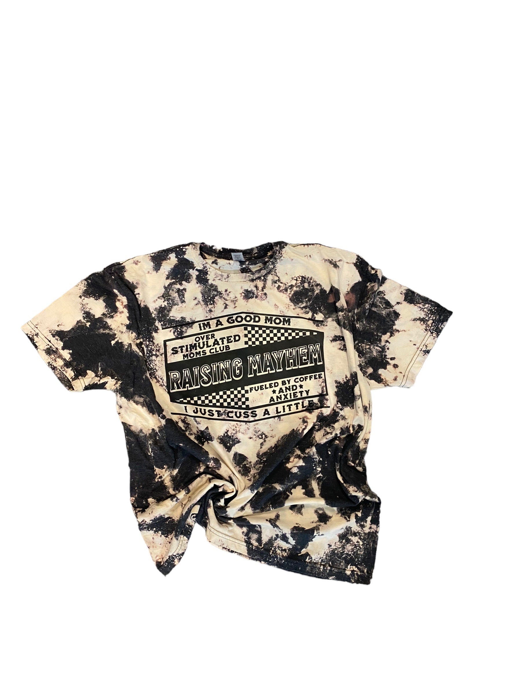 Raising Mayhem Shirt - Acid Wash Motherhood Shirt- Bleached Mom Shirt - Good Mom Cuss a Little Shirt - Fueled by Coffee and Anxiety Shirt